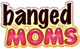 Banged Moms